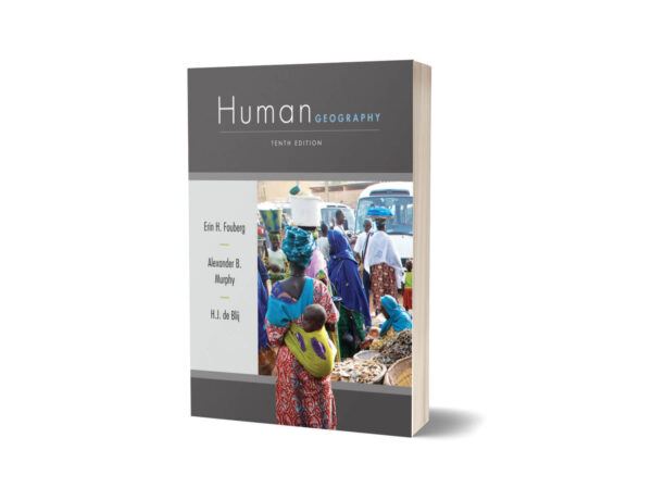 Human Geography 10th Color Edition By Erin H. Fouberg