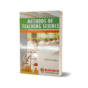 Method of Teaching Science for B.Ed. Student By Pervaiz Iqbal