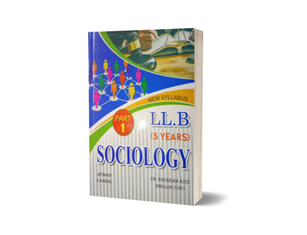 Sociology for LLB 5 Years Part-1 By Ch Khurram Aziz