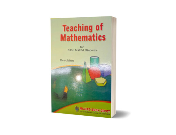 Teaching of Mathematics for B.Ed. & M.Ed. Students By Ibn-e-Saleem