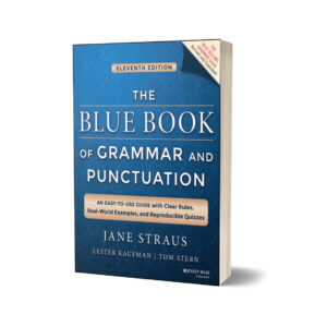 The Blue Book of Grammar & Punctuation By Lester Kaufman