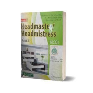 Headmaster & Headmistress MCQs Guide for SPSC By Ch Ahmed Najib