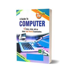 A Guide To Computer 7th Edition MCQs By M Shahid Akbar