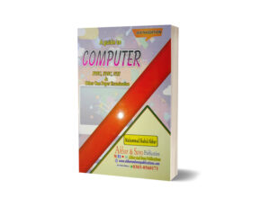 Computer Guide for PPSC FPSC & NTS By M Shahid Akbar