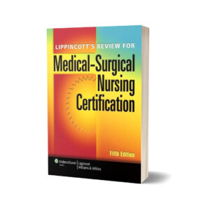 Lippincott's Review for Medical-Surgical Nursing Certification