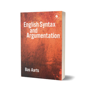 English Syntax & Argumentation By Bas Aarts