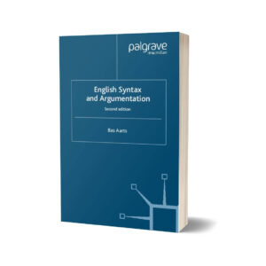 English Syntax & Argumentation By Bas Aarts