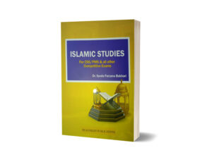 Islamic Studies for CSS & PMS Dr. Syeda Farzana Bukhari