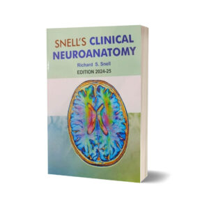 Snell's Clinical Neuroanatomy By Richard S. Snell