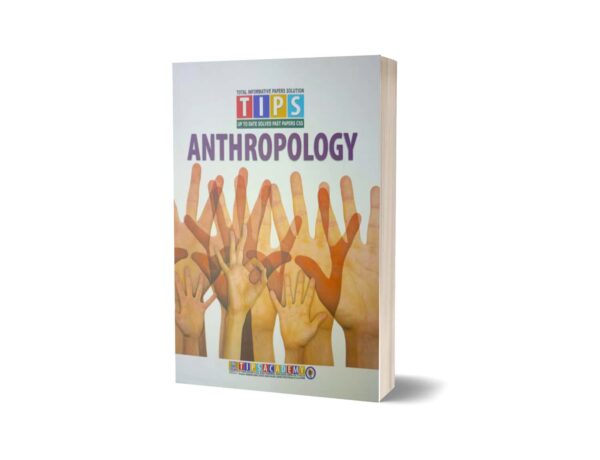 Anthropology Solved Past Paper 2016 To 2024 By Tips Academy