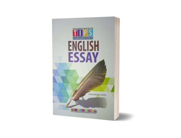 English Essay Solved Past Paper 2016 To 2024 By Tips Academy