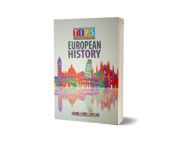 European History Solved Past Paper 2016 To 2024 By Tips Academy