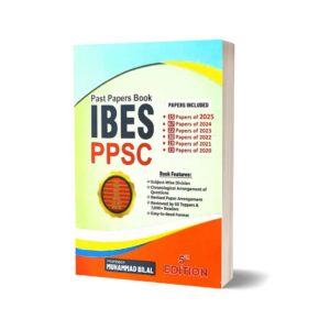 IBES Past Paper Book PPSC 5th Editiom By Prof. M Bilal