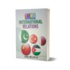 International Relations Solved Past Paper 2016 To 2024 By Tips Academy